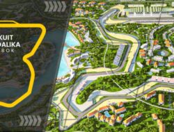Sirkuit Mandalika Jadi Tuan Rumah Balapan Seri Kedua MotoGP 2022
