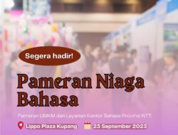Perdana di NTT, “Pameran Niaga Bahasa” Hadir di Kota Kupang